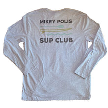 Load image into Gallery viewer, SUP Club Long Sleeve
